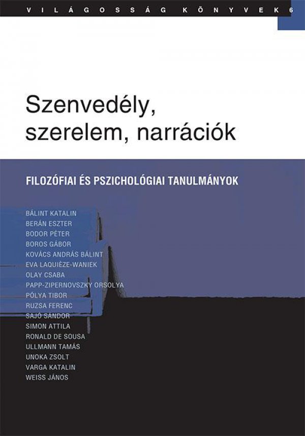 Szenvedély, szerelem, narrációk. Filozófiai és pszichológiai tanulmányok