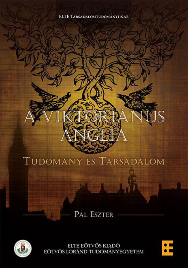 A viktoriánus Anglia: tudomány és társadalom