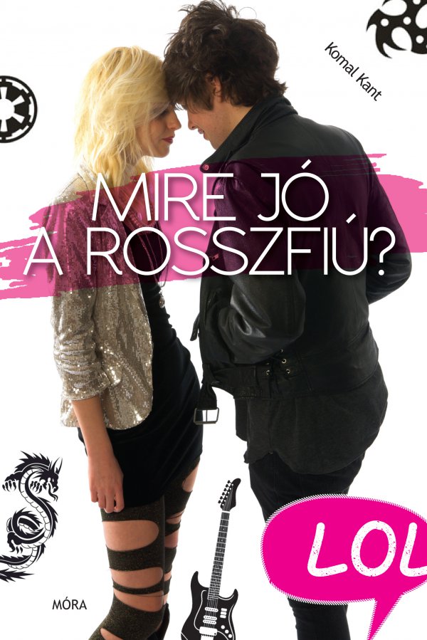 Mire jó a rosszfiú - könyvborító
