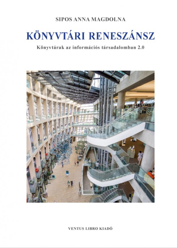 Sipos Anna Magdolna: Könyvtári reneszánsz - könyvborító