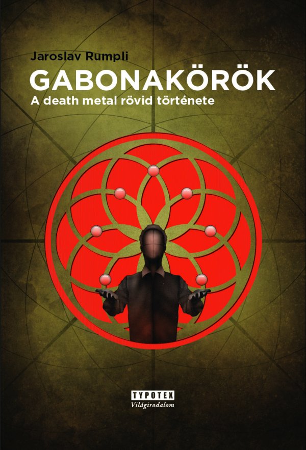 Jaroslav Rumpli: Gabonakörök - könyvborító
