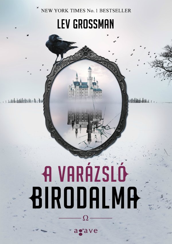 Lev Grossman: A varázsló birodalma - könyvborító
