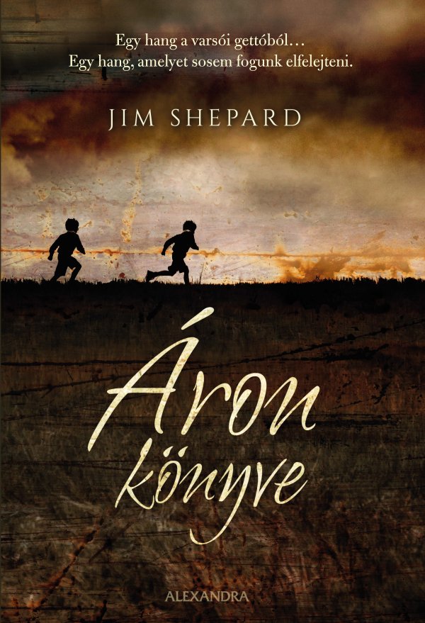 Jim Shepard: Áron könyve - könyvborító