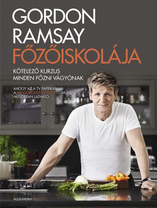 Gordon Ramsay: Gordon Ramsay főzőiskolája  - könyvborító