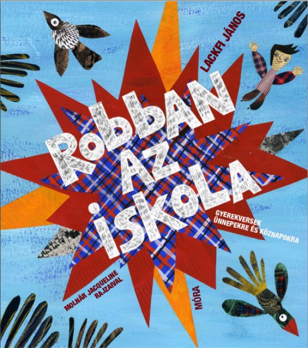Lackfi János: Robban az iskola - könyvborító
