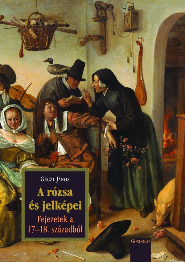  Géczi János: A rózsa és jelképei