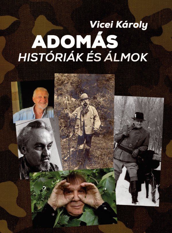 Vicei Károly: Adomás históriák és álmok