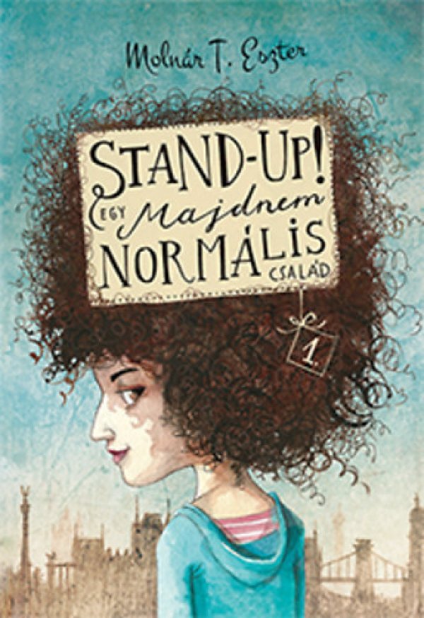 Stand up! Egy majdnem normális család 1.