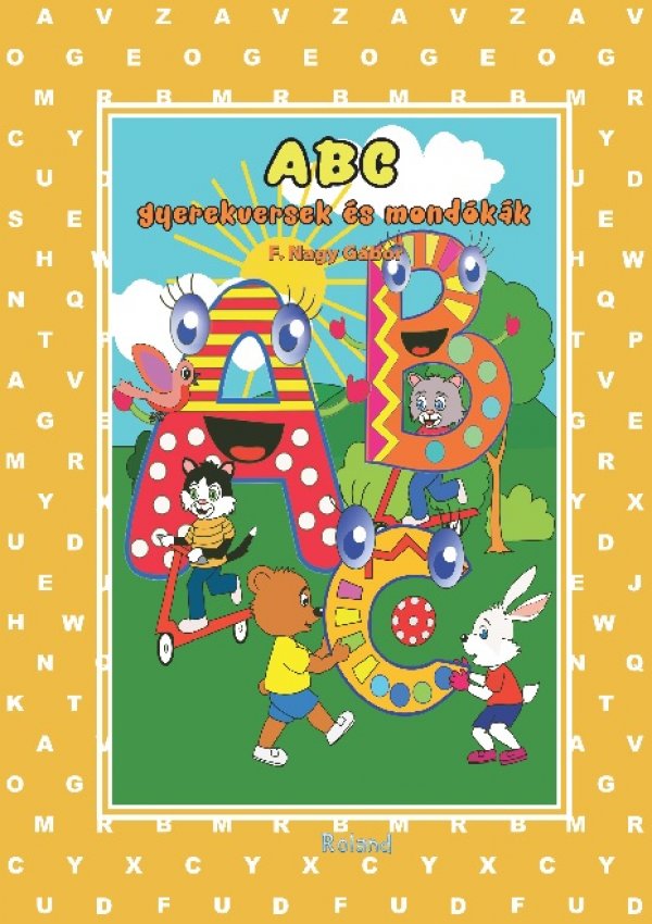 F. Nagy Gábor: ABC - Gyerekversek és mondókák