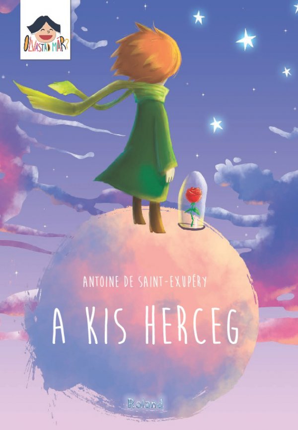Antoine de Saint-Exupéry: A kis herceg