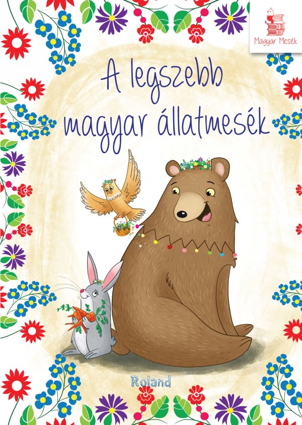 A legszebb magyar állatmesék