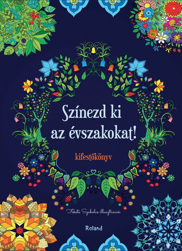 Színezd ki az évszakokat! - Kifestőkönyv felnőtteknek