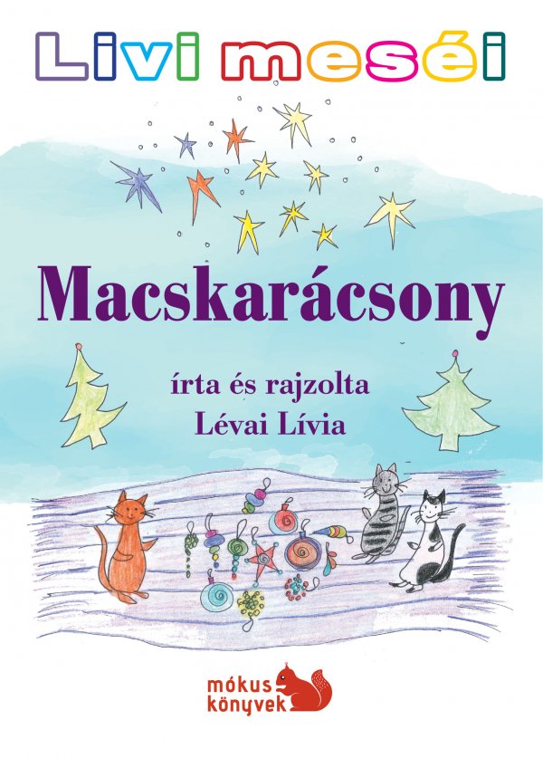 Lévai Lívia: Livi meséi – Macskarácsony