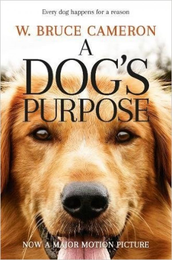 W. Bruce Cameron: A Dos’s Purpose (Film tie-in)