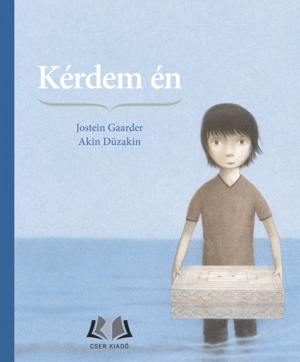 Jostein Gaarder – Akin Düzakin: Kérdem én