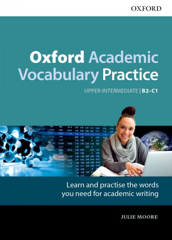 Oxford Academic Vocabulary Practice   Lower-Intermediate B1  Upper-Intermediate B2-C1