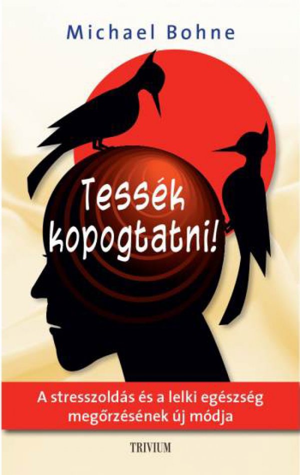 Dr. Michael Bohne: Tessék kopogtatni!