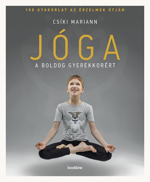 Csíki Mariann: Jóga a boldog gyerekkorért
