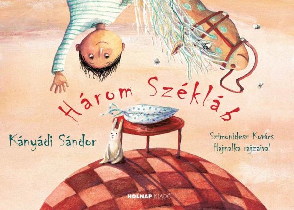 Kányádi Sándor: Három székláb