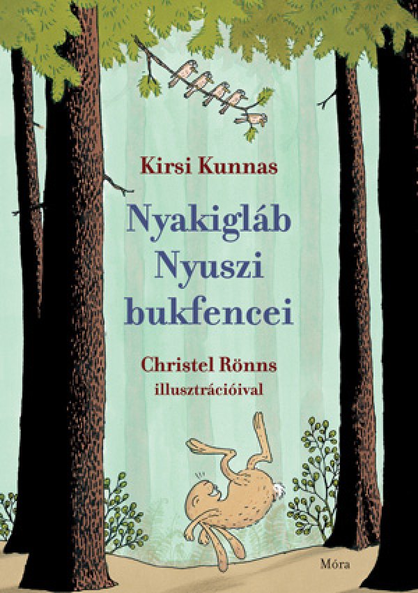 Kirsi Kunnas: Nyakigláb Nyuszi kedvencei