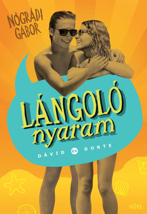 Nógrádi Gábor: Lángoló nyaram - Dávid és Dorte