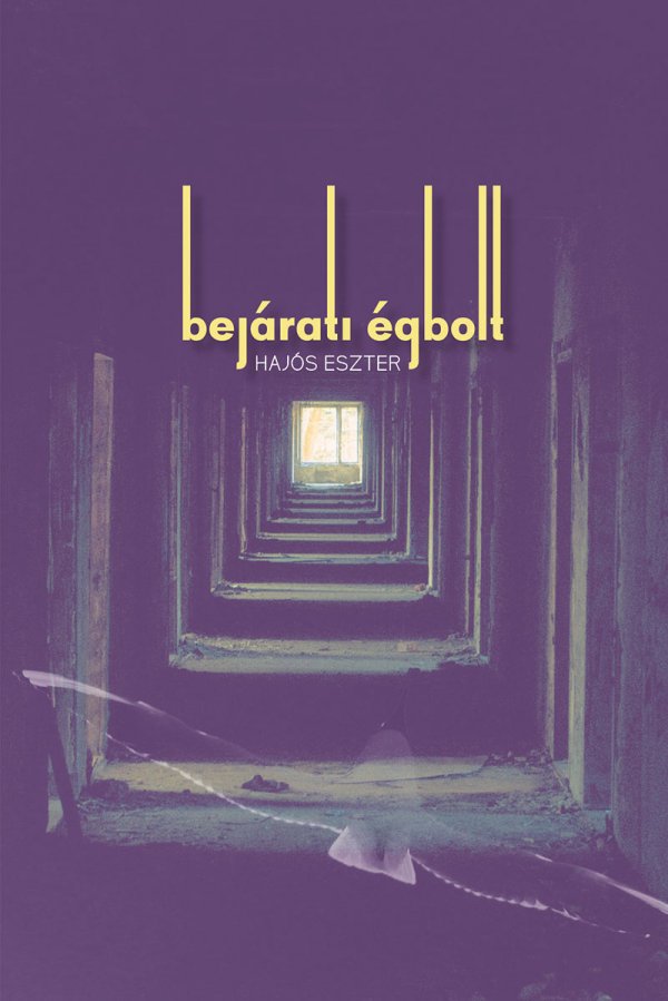 Hajós Eszter: Bejárati égbolt