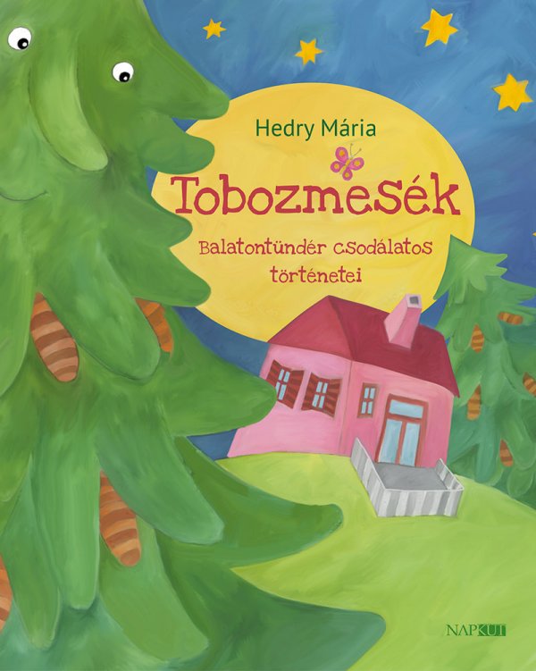 Hedry Mária: Tobozmesék