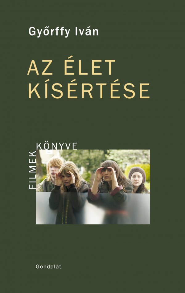 Győrffy Iván: Az élet kísértése.
