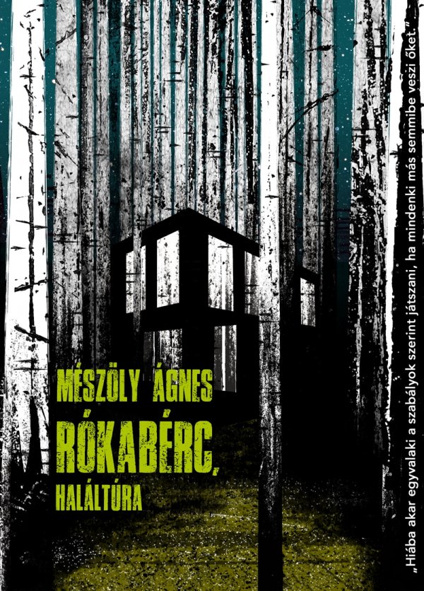Mészöly Ágnes: Rókabérc, haláltúra