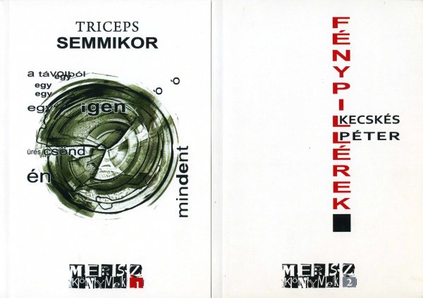 Triceps és Kecskés Péter (Mersz könyvek 1, 2)
