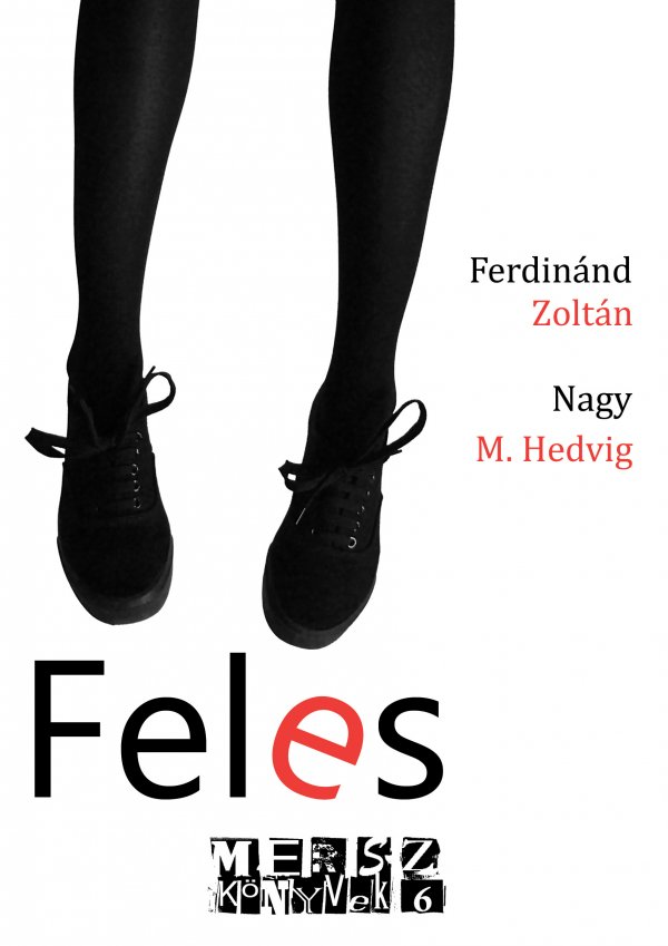 Nagy M. Hedvig: Feles (tetőlap)