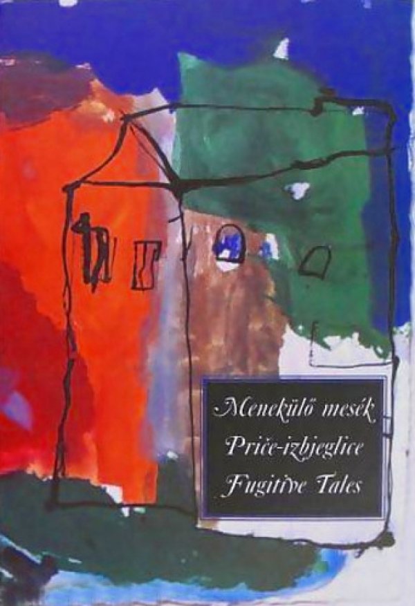 Menekülő mesemondók, a kötet (1996)
