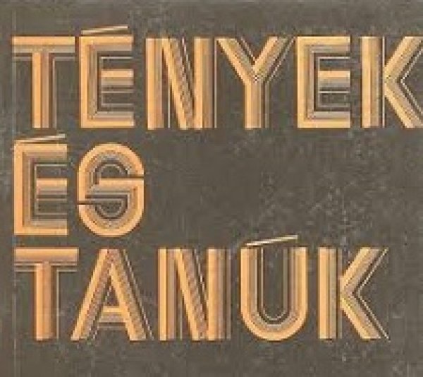 tények és tanúk
