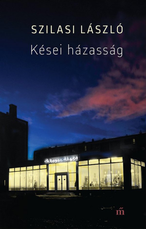 Szilasi László: Kései házasság