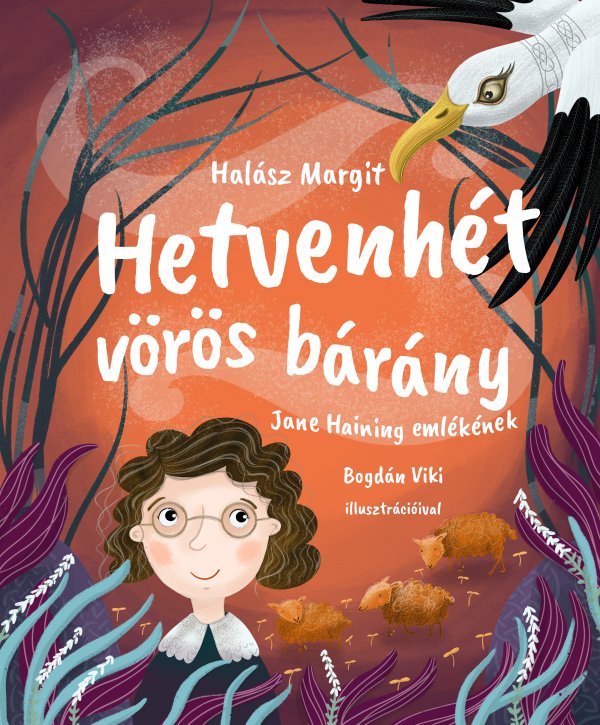 Halász Margit: Hetvenhét vörös bárány