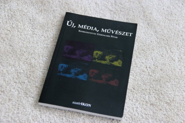 Gerencsér Péter: Új, média, művészet