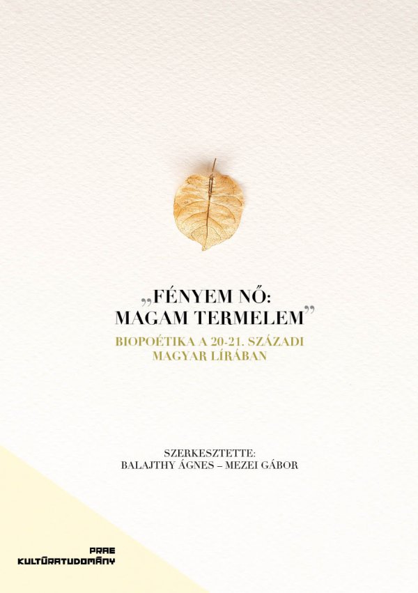 Biopoétika a 20-21. századi magyar lírában