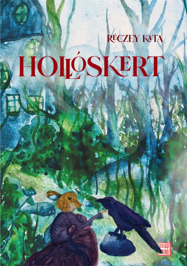 Réczey Kata: Hollóskert