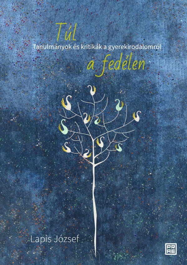 Lapis József: Túl a fedélen