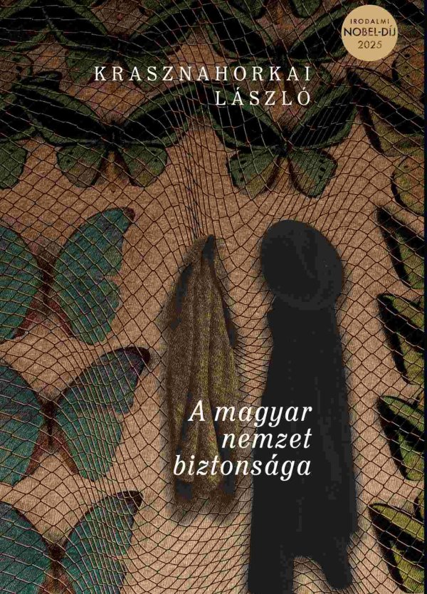Krasznahorkai László: A magyar nemzet biztonsága