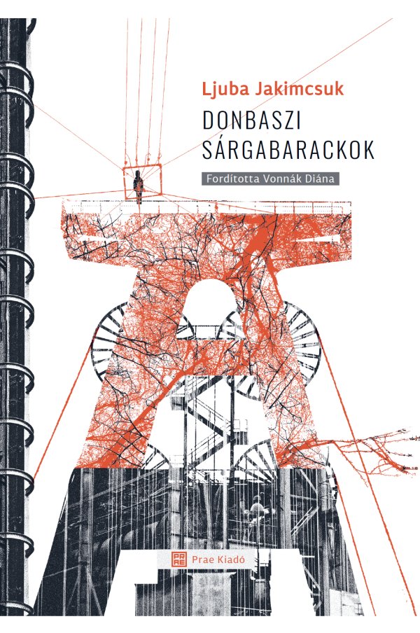 Ljuba Jakimcsuk: Donbaszi sárgabarackok