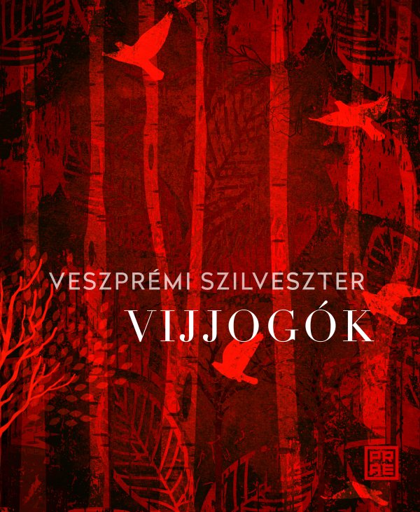 Veszprémi Szilveszter: Vijjogók