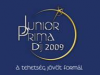 Junior Prima Díj 2009 Junior Prima Díj 2009