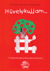 Rosta Katalin-Rudas Zsuzsanna-Kisházi Gergely: Hüvelykujjam... Rosta Katalin-Rudas Zsuzsanna-Kisházi Gergely: Hüvelykujjam...