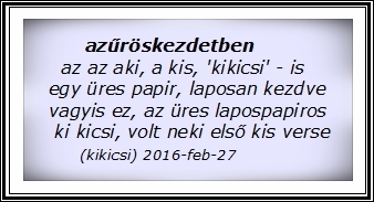 kikicsi "azűröskezdetben"